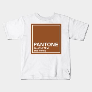 pantone 20-0036 TPM Two Penny Kids T-Shirt